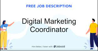 digital marketing coordinator job description